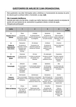 QUESTIONÁRIO DE ANÁLISE DE CLIMA ORGANIZACIONAL
Letra
1
2
3
4
Nº
escolhido
A
Relações entre as
pessoas
Raras:
As pessoas
perm