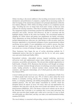 CHAPTER 1
INTRODUCTION
Online traveling is the newest addition to the travelling environment in India. The
introduction and p