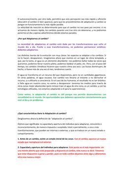 El autoconocimiento, por otro lado, permitirá que esta percepción sea más rápida y eficiente
(descubrir el cambio ni bien apa