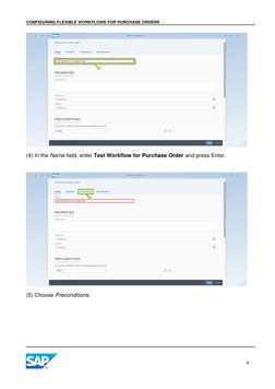 CONFIGURING FLEXIBLE WORKFLOWS FOR PURCHASE ORDERS 
 
 
4 
 
(4) In the Name field, enter Test Workflow for Purchase Order an