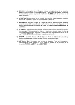 5)
ORDENO:  la  inscripción  en  el  Registro  Judicial  correspondiente  de  la  presente
resolución para lo cual se cursará