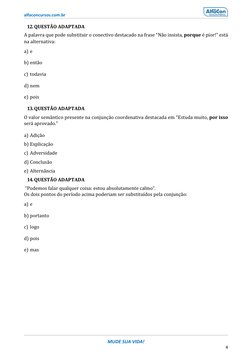 (https://www.alfaconcursos.com.br/)alfaconcursos.com.br 
 
MUDE SUA VIDA! 
4 
 
12.  QUESTÃO ADAPTADA 
A palavra que pode su