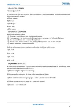 (https://www.alfaconcursos.com.br/)alfaconcursos.com.br 
 
MUDE SUA VIDA! 
5 
 
15.  QUESTÃO INÉDITA 
 
“Cale-se. Quero ler!