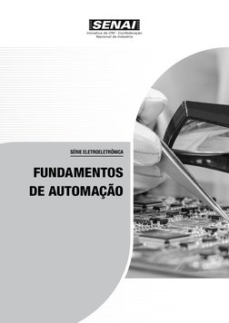 FUNDAMENTOS 
DE AUTOMAÇÃO
SÉRIE ELETROELETRÔNICA
