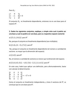 Recopilado por Ing. Aura Marina Juárez UNAH 1er PAC  2022 
 
Para 𝐻2: 
|
 1
   0
   1
 1
−1
   0
 2
   1
   3
| = 0 
El con