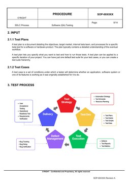 O’RIGHT   Confidential and Proprietary, All rights reserved  
  
  
  
SOP-00XXXX Revision A  
O’RIGHT 
  
PROCEDURE