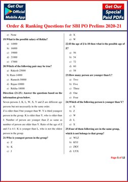 Order & Ranking Questions for SBI PO Prelims 2020-21 
 
 
 
 
 
e) None 
19) What is the possible salary of Rekha? 
a) 14000