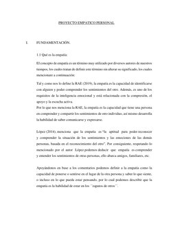 PROYECTO EMPATICO PERSONAL 
 
 
 
 
I. 
FUNDAMENTACIÓN. 
 
 
1.1 Qué es la empatía: 
 
El concepto de empatía es un término m