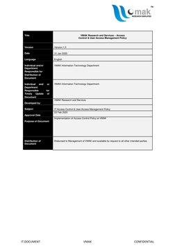 IT DOCUMENT 
VMAK 
CONFIDENTIAL 
 
 
Title 
 
VMAK Research and Services – Access 
Control & User Access Management Policy