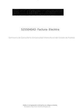 StuDocu is not sponsored or endorsed by any college or university
525504042- Factura- Elecktra
Seminario de Consultoría (Univ