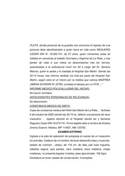 PLATA, donde personal de la guardia nos comunica el ingreso de una 
persona óbito identificándolo a quién fuera en vida como