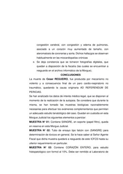 congestión cerebral, con congestión y edema de pulmones, 
asociado a un corazón muy aumentado de tamaño, con 
ateromatosis de