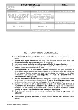Código de examen: 10048262 
DATOS PERSONALES 
FIRMA 
Nombre:  
DNI: 
 
 
Apellidos:  
ESTUDIO 
ASIGNATURA 
CONVOCATORIA 
GR