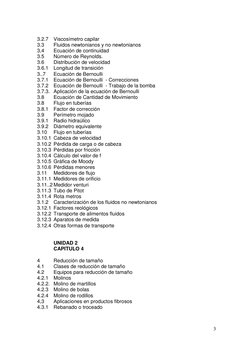 3 
3.2.7 Viscosímetro capilar 
3.3 
Fluidos newtonianos y no newtonianos 
3,4 
Ecuación de continuidad 
3.5 
Número de Reyn