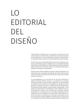 “Diseño Gráfico y Publicitario II” es un espacio curricular de la Tecni-
catura Superior en Diseño Gráfico y Publicitario de