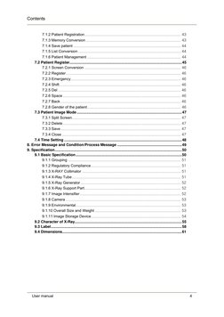 Contents  
 
 
 
User manual  
 
4 
7.1.2 Patient Registration ..............................................................