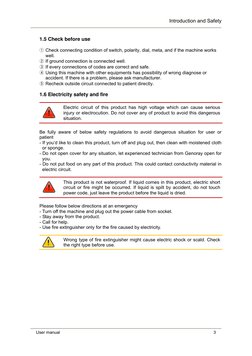 Introduction and Safety 
 
 
User manual  
 
3 
1.5 Check before use 
 
① Check connecting condition of switch, polarity, dia