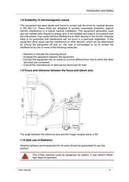 Introduction and Safety 
 
 
User manual  
 
5 
1.8 Suitability of electromagnetic waves 
 
This equipment has been tested an
