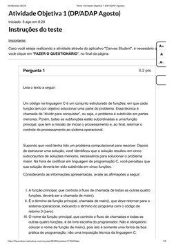05/08/2022 08:29
Teste: Atividade Objetiva 1 (DP/ADAP Agosto)
https://famonline.instructure.com/courses/26320/quizzes/117542/