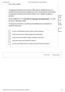 05/08/2022 08:29
Teste: Atividade Objetiva 1 (DP/ADAP Agosto)
https://famonline.instructure.com/courses/26320/quizzes/117542/