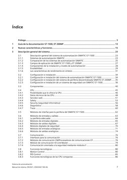 Sistema de automatización 
Manual de sistema, 09/2021, A5E03461184-AG 
7
Índice 
 
Prólogo ..................................
