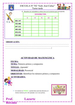 Prof.
 
Lazarte
Roxana 
ESCUELA Nº 702 “Gob. José Cubas”
Turno tarde 
d. Resuelve con calculadora y coloca una x en la column