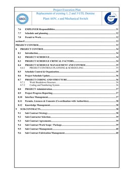 Project Execution Plan
Replacement of existing 1, 2 and 3 UTL Demine
Plant AOV, s and Mechanical Switch
7.6
EMPLOYER Responsi
