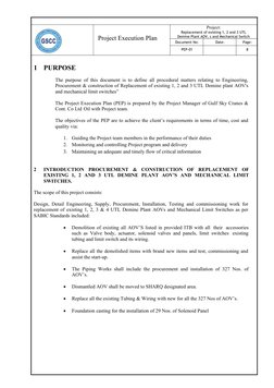 Project Execution Plan
Project:
Replacement of existing 1, 2 and 3 UTL
Demine Plant AOV, s and Mechanical Switch
Document No: