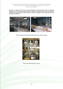 INTRODUCCIÓN A LOS ENSAYOS DE CALIDAD EN LA INDUSTRIA PAPELERA 
Unidad 1. Ensayos de laboratorio. Metodología de trabajo en u