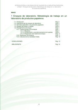 INTRODUCCIÓN A LOS ENSAYOS DE CALIDAD EN LA INDUSTRIA PAPELERA 
Unidad 1. Ensayos de laboratorio. Metodología de trabajo en u