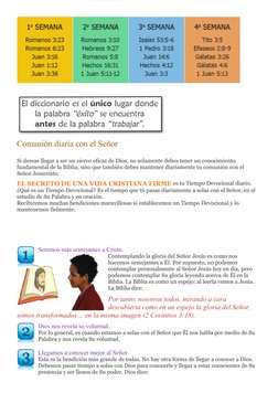 Comunión diaria con el Señor
Si deseas llegar a ser un siervo eficaz de Dios, no solamente debes tener un conocimiento 
funda