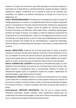 Presentar al Locatario los Informes de cada Visita efectuada a los sectores operativos y 
relacionado con el desarrollo de su