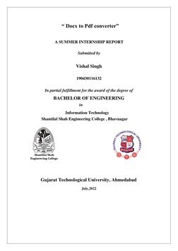 “ Docx to Pdf converter” 
 
A SUMMER INTERNSHIP REPORT 
 
Submitted by 
 
Vishal Singh 
 
190430116132 
 
In partial fulfil