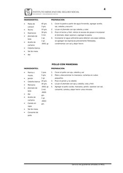 INGREDIENTES:
PREPARACIÓN:
•
Pasta de 
caracol
•
Tocino
•
Espinacas 
•
Jitomate de 
bola
•
Aceite de 
cartamo
•
Cebolla blanc