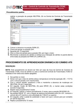 2 
 
 
Procedimentos padrão 
TCM – Central de Controle da Transmissão (TCM) 
Procedimentos de Aprendizagem da c