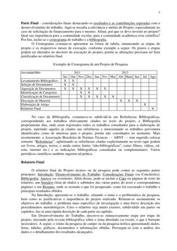 5 
Parte Final – considerações finais destacando os resultados e as contribuições esperadas com o 
desenvolvimento do traba