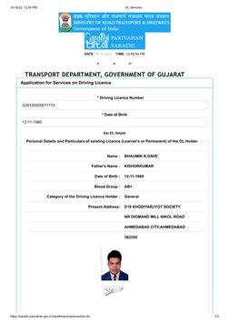 10/18/22, 12:59 PM
DL Services
https://sarathi.parivahan.gov.in/sarathiservice/envaction.do
1/3
Application for Services on D