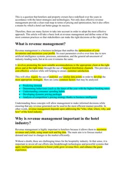 This is a question that hoteliers and property owners have redefined over the years in 
accordance with the latest strategies