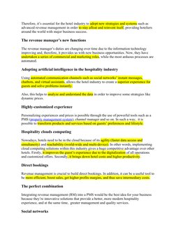Therefore, it’s essential for the hotel industry to adopt new strategies and systems such as 
advanced revenue management in