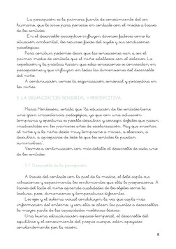 La percepción es la primera fuente de conocimiento del ser 
humano, que le sirve para ponerse en contacto con el medio a tr