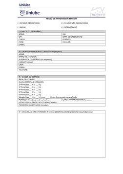 PLANO DE ATIVIDADES DE ESTÁGIO
( ) ESTÁGIO OBRIGATÓRIO
( ) ESTÁGIO NÃO OBRIGATÓRIO
( ) INICIAL
( ) PRORROGAÇÃO
I – DADOS DO E