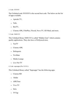 2. Code: 5555555
The Unlinked code 55555555 is the second best code. The below are the list 
of apps available. 

Aptoide TV