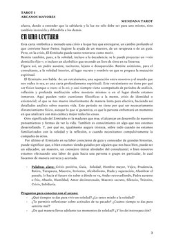 TAROT 1 
ARCANOS MAYORES 
MUNDANA TAROT 
afuera, dando a entender que la sabiduría y la luz no sólo debe ser para uno mismo,