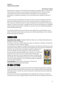 TAROT 1 
ARCANOS MAYORES  
 
MUNDANA TAROT 
El día del juicio cristiano es el fin de la historia mundana y la manifestación o