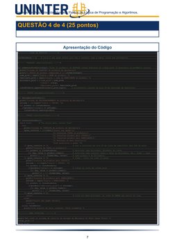 Caderno de Respostas da Atividade Prática de Lógica de Programação e Algoritmos.
QUESTÃO 4 de 4 (25 pontos)
Apresentação do C