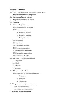HIDRÓGENO VERDE 
2.1 Tipos y procedimiento de elaboración del hidrogeno
2.2 Diagrama de operaciones del proceso
2.3 Diagrama