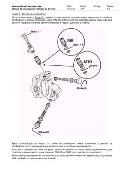 Volvo do Brasil Veículos Ltda.
Data
Grupo
N° Reg
Página
Manual de Informações Técnicas de Serviço
15/03/02
2.46
4/6
Passo 2 -