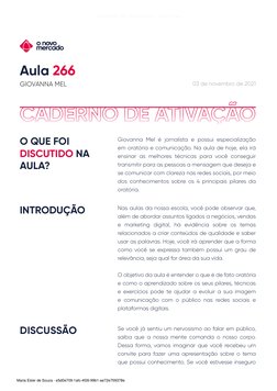 C A D E R N O  D E  A T I V A Ç Ã O  -  A U L A  2 6 6
Giovanna Mel é jornalista e possui especialização 
em oratória e comun