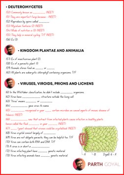 173) Virus infecting animals have ______ genetic material.
161) In the Whittaker classification, he didn't include ________ o