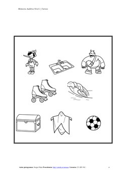 Memoria Auditiva Nivel 1_Varioss
Autor pictogramas: Sergio Palao Procedencia: http://catedu.es/arasaac/ Licencia: CC (BY-NC-